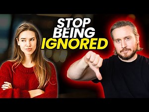 How To Act When She Ignores You (4 Easy Hacks)