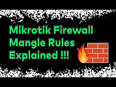Mikrotik Firewall Mangle Rules EXPLAINED in 2024