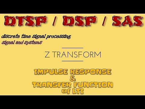 IMPULSE RESPONSE & TRANSFER FUNCTION of LTI system