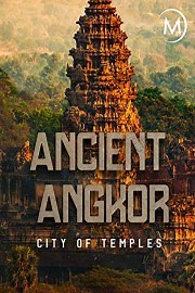 Ancient Angkor: City of Temples