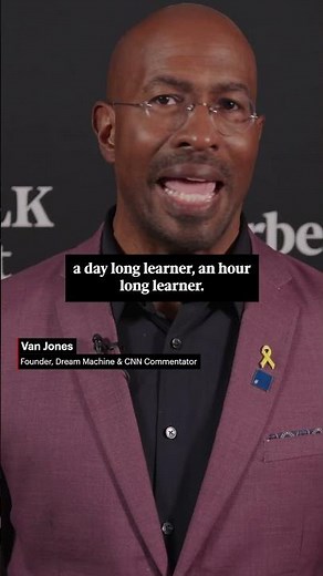 Van Jones On Why Life Long Learning Will Set You Up For Success