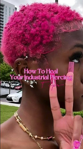 How To Heal Your Industrial Piercing
