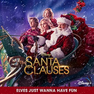 4.4K views · 190 reactions | Let the fun begin! The new song "Elves Just Wanna Have Fun" from #TheSantaClauses is out now!  Listen: https://disneyplus.lnk.to/TheSantaClauses The two episode premiere of The Santa Clauses, a magical Original series, is now streaming on Disney+! | Walt Disney Records | Facebook