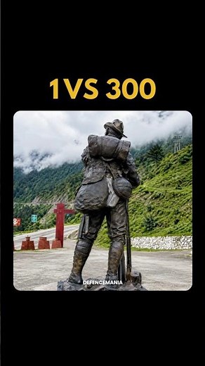 1 VS 300: Rifleman Jaswant Singh Rawat (MVC)