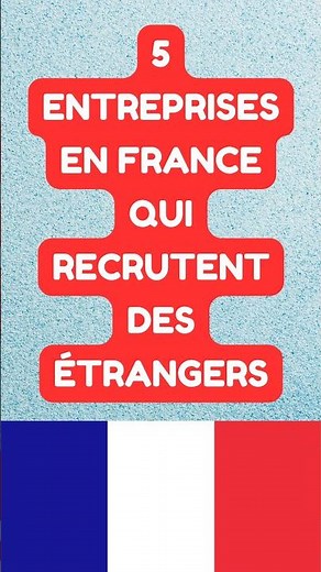 5 entreprises en France qui recrutent des étrangers