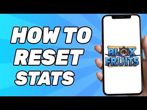 How to Reset Stats on Blox Fruits (2025)