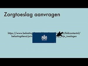 Hoe vraag ik zorgtoeslag aan? (Ondertiteling in het Engels, Spaans, Turks en Arabisch)