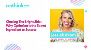 Chasing The Bright Side: Why Optimism is The Secret Ingredient to Success