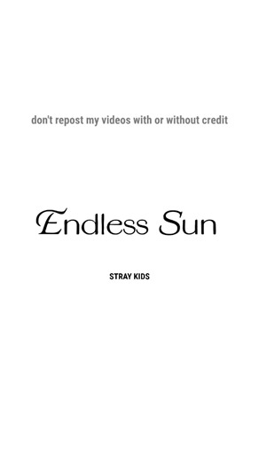 Stray kids – Endless Sun (Line distribution) #kpор #linedistributionkpop #skz #sua #kpop #SKZ #endlesssun #linedistribusion #straykids