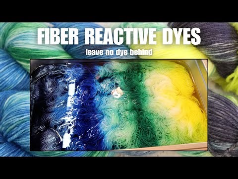 Immersion Dyeing Wool Yarns with Fiber Reactive Dyes; Leave No Fiber Reactive Dyes Behind!