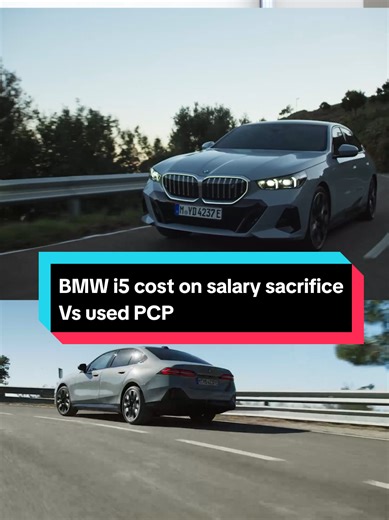 BMW i5 Salary Sacrifice vs Used PCP: Cost Breakdown