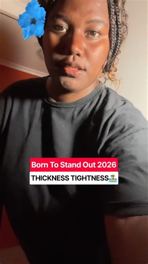 THICKNESS TIGHTNESS🏝 Born To Stand Out 2026