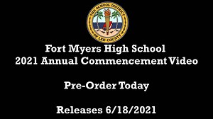 Watch Fort Myers High School 2021 Graduation Online | Vimeo On Demand