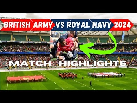 British Army Vs Royal Navy 2024 | Highlights | Inter - Service Championship | Babcock Trophy