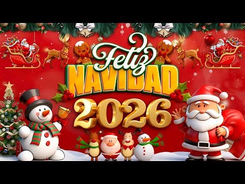 LOS 50 MEJORES VILLANCICOS NAVIDEÑOS 🎅 MÚSICA DE NAVIDAD 2026 🎶 FELIZ NAVIDAD PLAYLIST