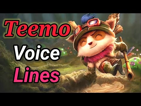 Teemo voice lines and quotes - dialogues League of Legends