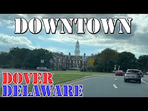 Dover - Delaware - 4K Downtown Drive