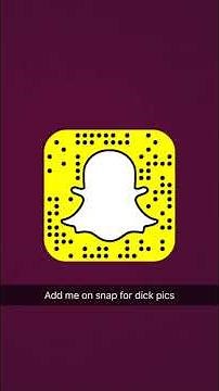 Add me on Snapchat for nudes