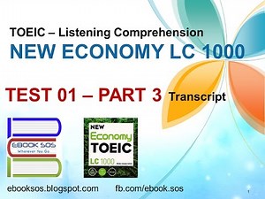 [TOEIC] - Listening Comprehension - NEW ECONOMY - TEST 1 | PART 3 (Transcript)