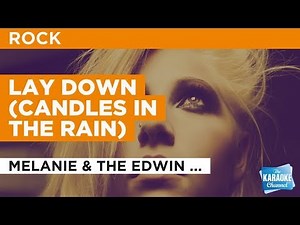 Lay Down (Candles In The Rain) in the Style of "Melanie & The Edwin Hawkins Singers" (no lead vocal)