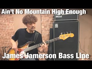 Ain't No Mountain High Enough/James Jamerson Bass line cover