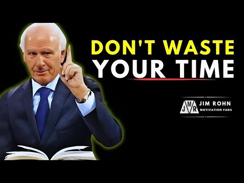 DON'T WASTE YOUR TIME - Powerful Motivational Speech by Jim Rohn | #motivation