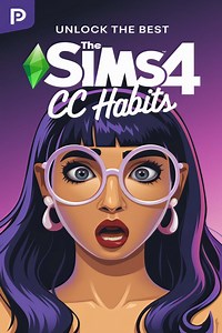 Unlock the Best Sims 4 CC Habits on Patreon for Unique Custom Content and Game Enhancements -