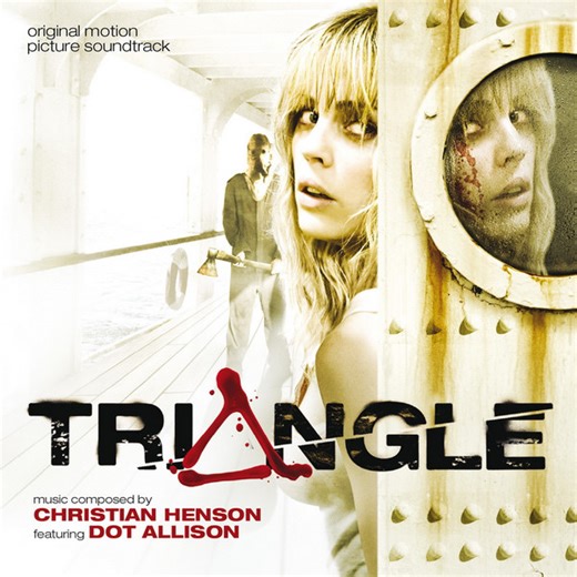 Christian Henson Featuring Dot Allison - Triangle (Original Motion Picture Soundtrack)