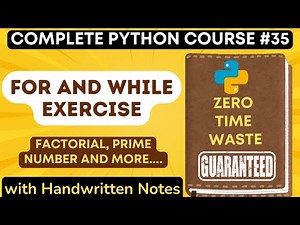 Python FOR and WHILE Loop EXERCISE | Python Tutorial - #35