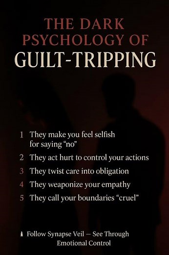 The Dark Psychology of Guilt-Tripping | How They Control You With Your Own Empathy #darkpsychology