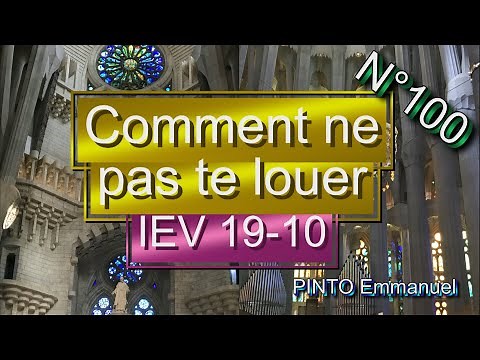 Comment ne pas te louer - (IEV 19-10) - chant de l'Emmanuel - N°100