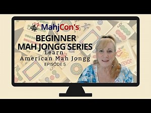 Episode 5: Beginner Mah Jongg Rules | Learn American Mah Jongg Beginner Series
