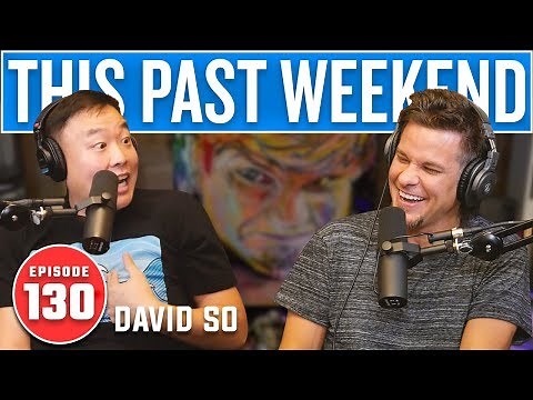 David So | This Past Weekend #130