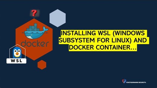 LEARN ABOUT WSL AND DOCKER INSTALLATION GUIDE IN 15MINS