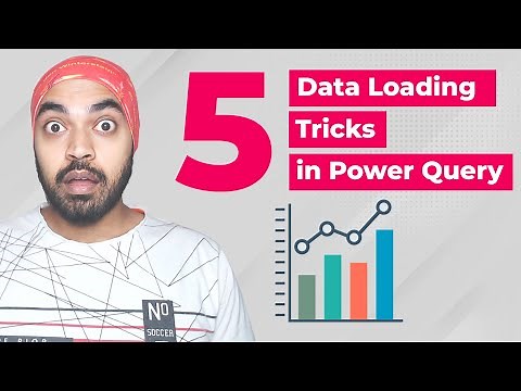 Data Loading Tricks in Power Query