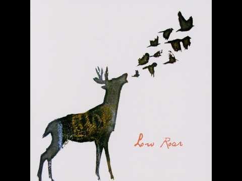 LOW ROAR - 03 Nobody Else