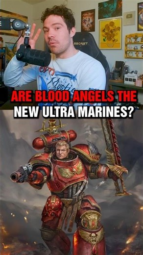 Why the Blood Angels are the Face of 11th Edition
