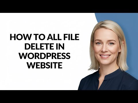 How to All File Delete In Wordpress Website - Julia'sTutorials