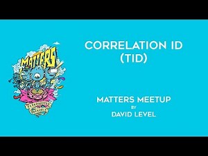 Correlation ID (TID) - Architecture Microservices | Matters Meetup | David Level