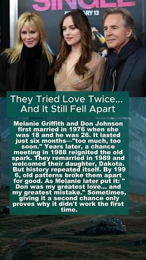 The Heartbreaking Love Story of Melanie Griffith and Don Johnson