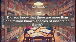 5000 Must Know SAT Vocabulary - Entomology: The Fascinating Science of Insects