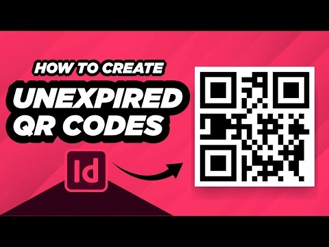 How to Make UNEXPIRED QR Codes in Adobe InDesign