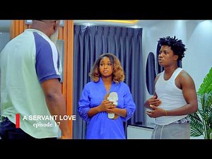 A SERVANT LOVE🤩SEO:1 FINAL FT. (OPOKU BILSON IDDI JESSICA STUNNER KOBBY BABS OHEMAA PHILIPA FARIDA)