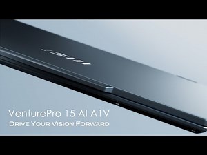 VenturePro 15 AI A1V — Drive Your Vision Forward | MSI