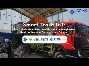 Smart Trash IoT: Solusi Berbasis Aplikasi Mobile Layanan Pengangkutan Sampah
