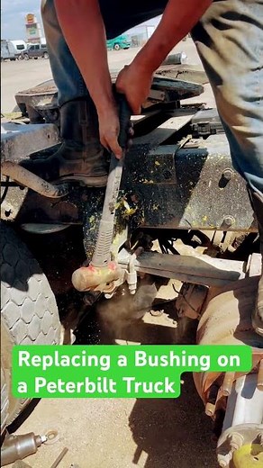 Replacing a Bushing on a Peterbilt Truck
