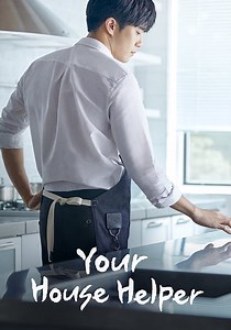 Your House Helper Season 1 - watch episodes streaming online