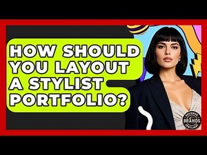 How Should You Layout A Stylist Portfolio? - Designer Brands Spotlight