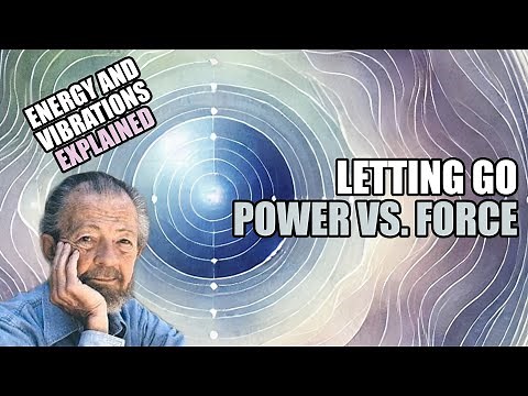 David R. Hawkins - Everything Is ENERGY & VIBRATIONS | Power vs. Force | Spiritual Awakening |
