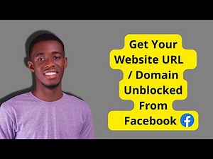 How to Unblock Website URL on Facebook | 3 Working Methods